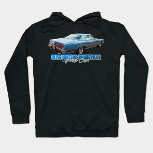 1972 Pontiac Bonneville Hardtop Coupe Hoodie